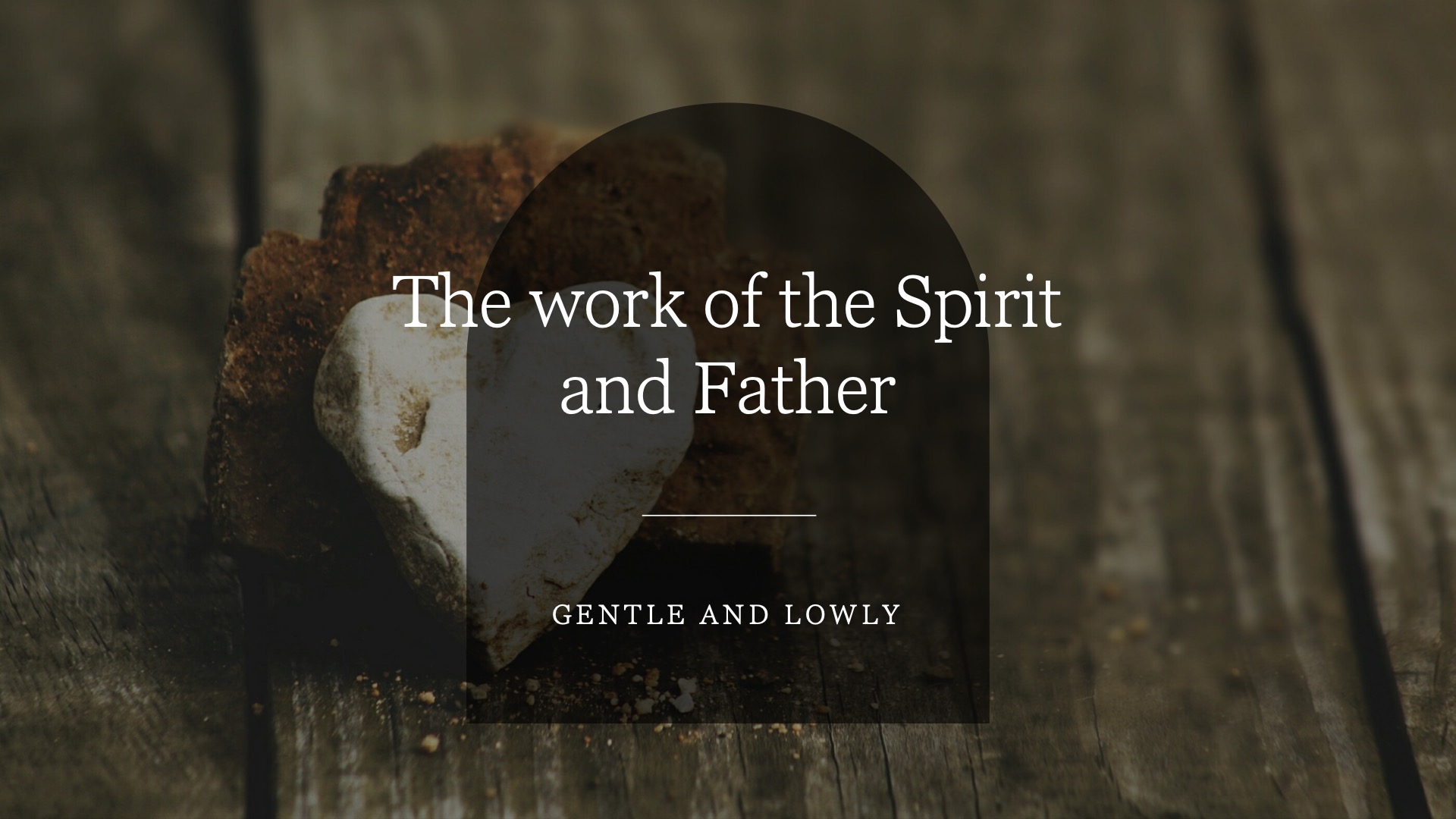The work of the Spirit and the Father