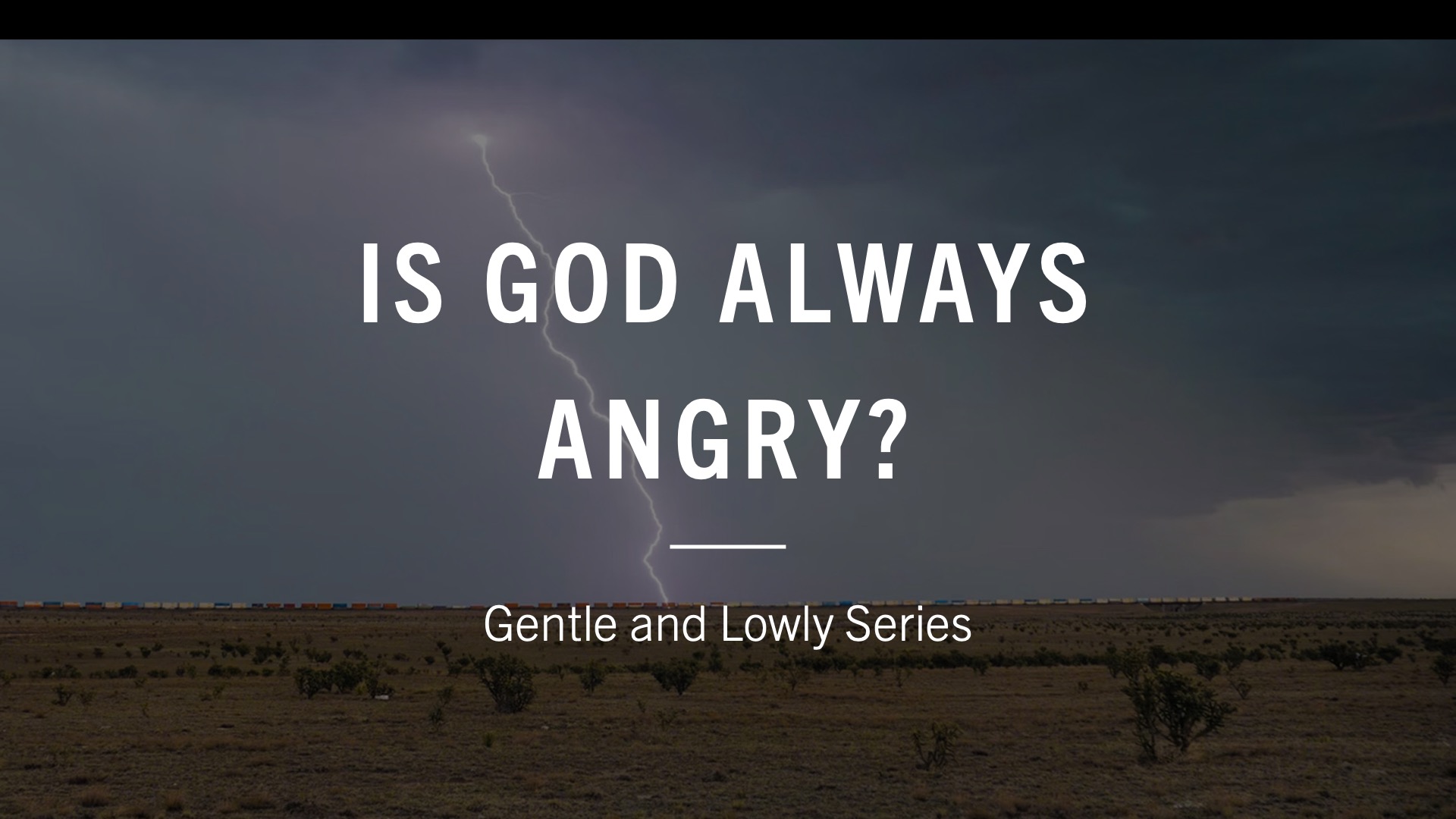 Is God always angry?