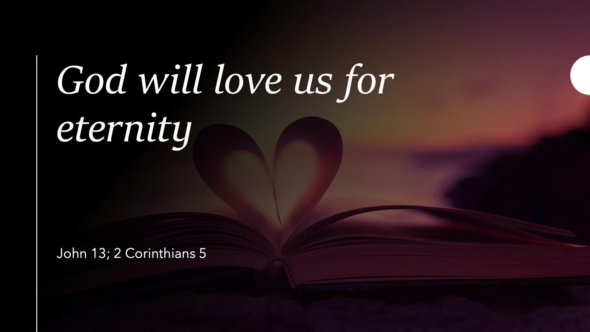 God will love us for eternity