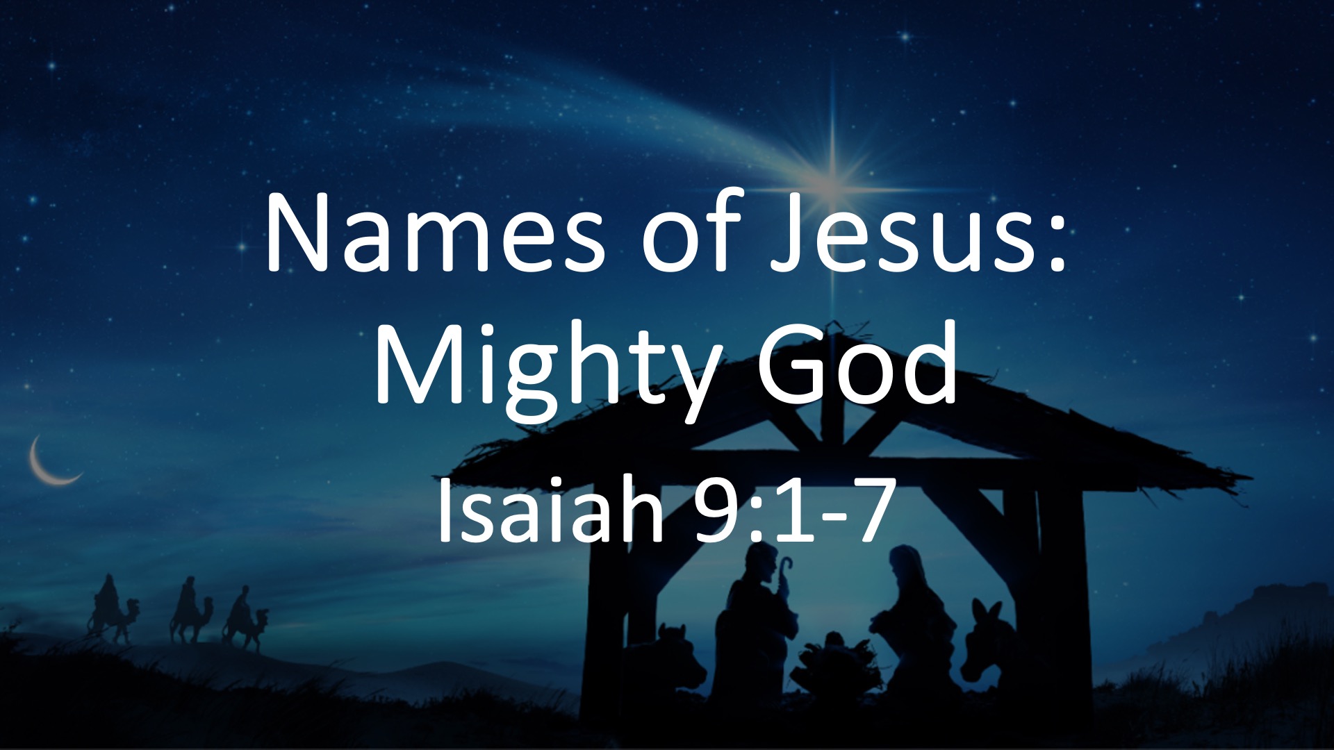 Names of Jesus - Mighty God