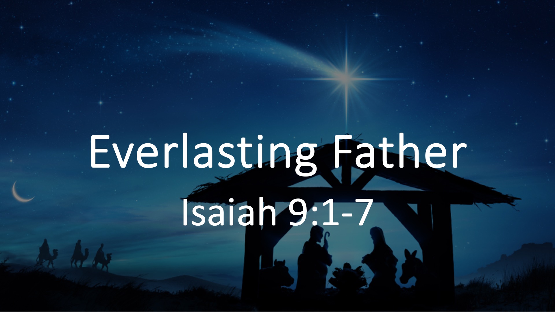 Names of Jesus - Everlasting Father